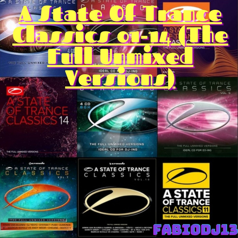 24/01/2023 - A State Of Trance Classics 01-14 (The Full Unmixed Versions) !!! By Fabiodj13 A-State-Of-Trance-Classics-01-14-The-Full-Unmixed-Versions