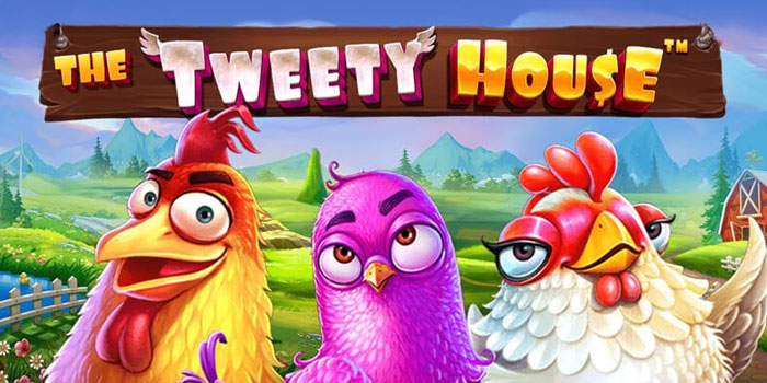 Tips Mendapatkan Jackpot di Slot The Tweety House