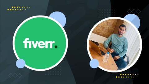 Fiverr 2023 : Learn Fiverr From Basics To Advance Level