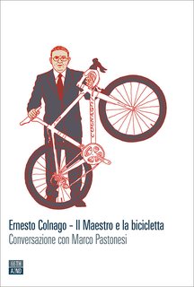 Ernesto Colnago - Il maestro e la bicicletta (2020)