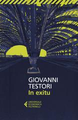 Giovanni Testori – In exitu (2020)