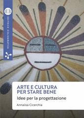Annalisa Cicerchia – Arte e cultura per stare bene (2026)