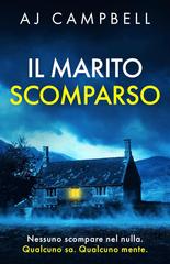 AJ Campbell – Il Marito Scomparso (2026)