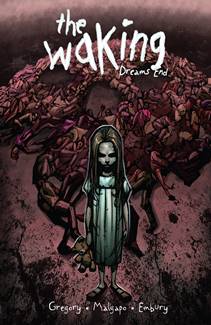 The Waking Vol 2 TPB - Dreams End (2012)