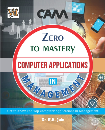 Zero To Mastery In Computer Applications In Management Zero To Mastery In Computer Applications In Management