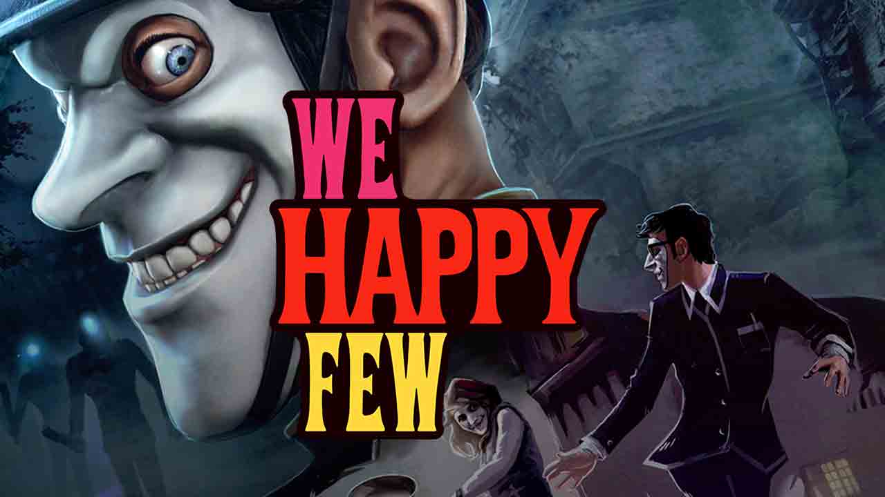 We Happy Few Free Download (v1.9.88966)