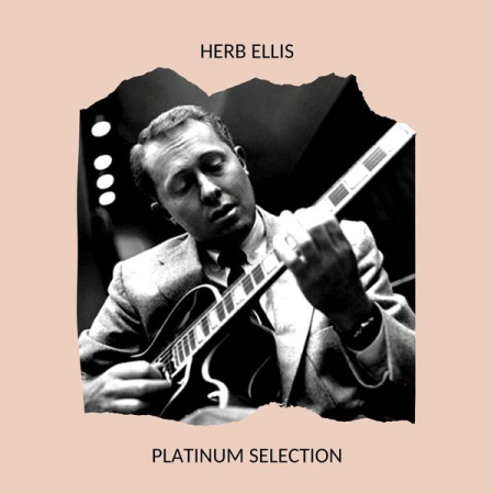 Herb Ellis - Platinum Selection (2020)
