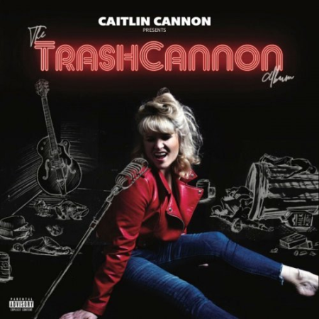 Caitlin Cannon - The TrashCannon Album (2020)