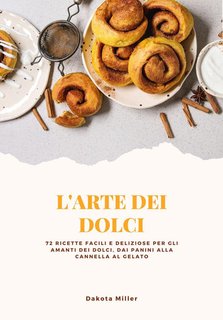 Dakota Miller - L'arte dei dolci (2024)