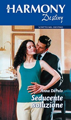 Anna DePalo - Seducente soluzione (2015)