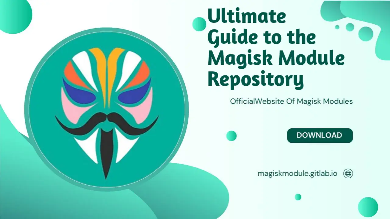 Ultimate Guide to the Magisk Module Repository