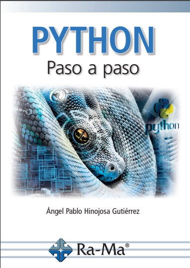 Python paso a paso - Ángel Pablo Hinojosa Gutiérrez (PDF + Epub) [VS]