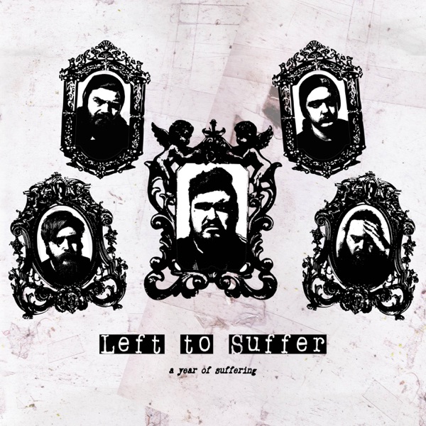 [Image: Left-To-Suffer-A-Year-Of-Suffering-2020.jpg]