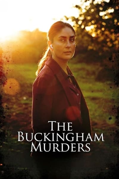 The Buckingham Murders (2024) Hindi Movie WEB-DL ESub – 480p [350MB] || 720p [800MB] || 1080p [2GB]