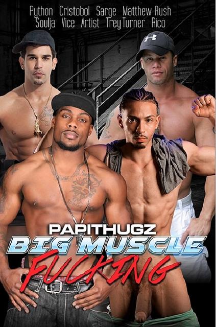 Big Muscle Fucking (Papi Thugz)