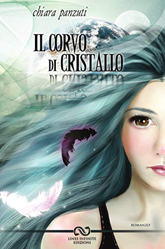 Chiara Panzuti – Il corvo di cristallo (2021)