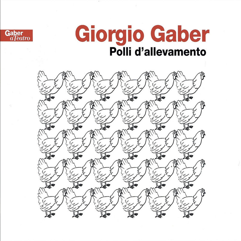 Giorgio Gaber - Polli d'allevamento [2CD, Album] (2011) .mp3 -320 Kbps