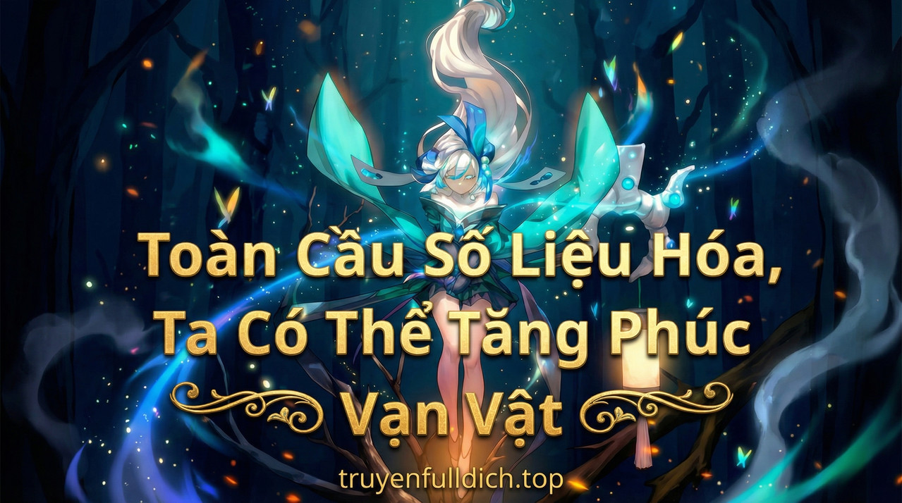 Toàn Cầu Số Liệu Hóa, Ta Có Thể Tăng Phúc Vạn Vật