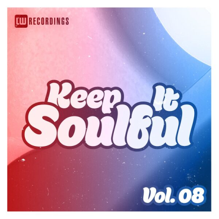 VA - Keep It Soulful Vol 08 (2023)
