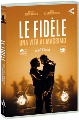 Le Fidèle - Una Vita Al Massimo (2017) DVD5 COMPRESSO ITA