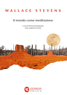 Wallace Stevens - Il mondo come meditazione (2026)