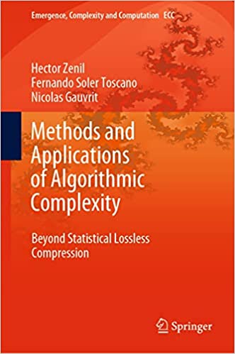 Methods and Applications of Algorithmic Complexity: Beyond Statistical Lossless Compression