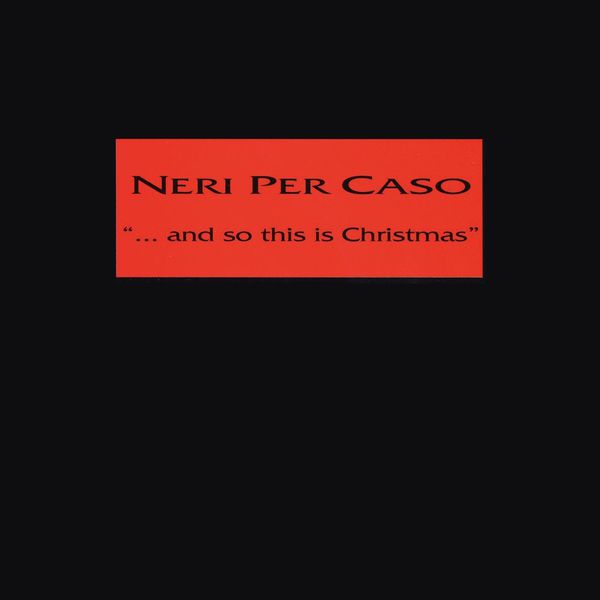 Neri Per Caso and So This Is Christmas 1997 World music Flac 16 44