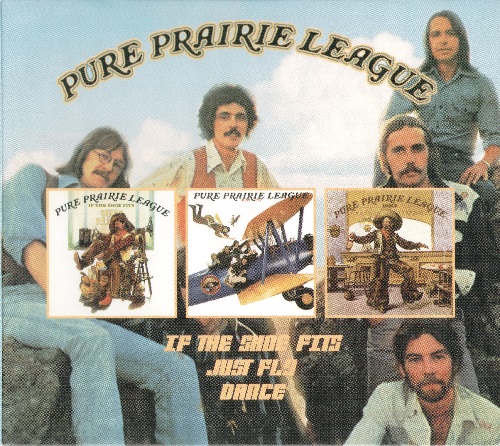 Pure Prairie League - If The Shoe Fits / Just Fly / Dance (2 CD) (2013)