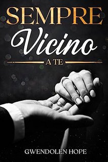 Gwendolen Hope - Sempre vicino a te (2023)