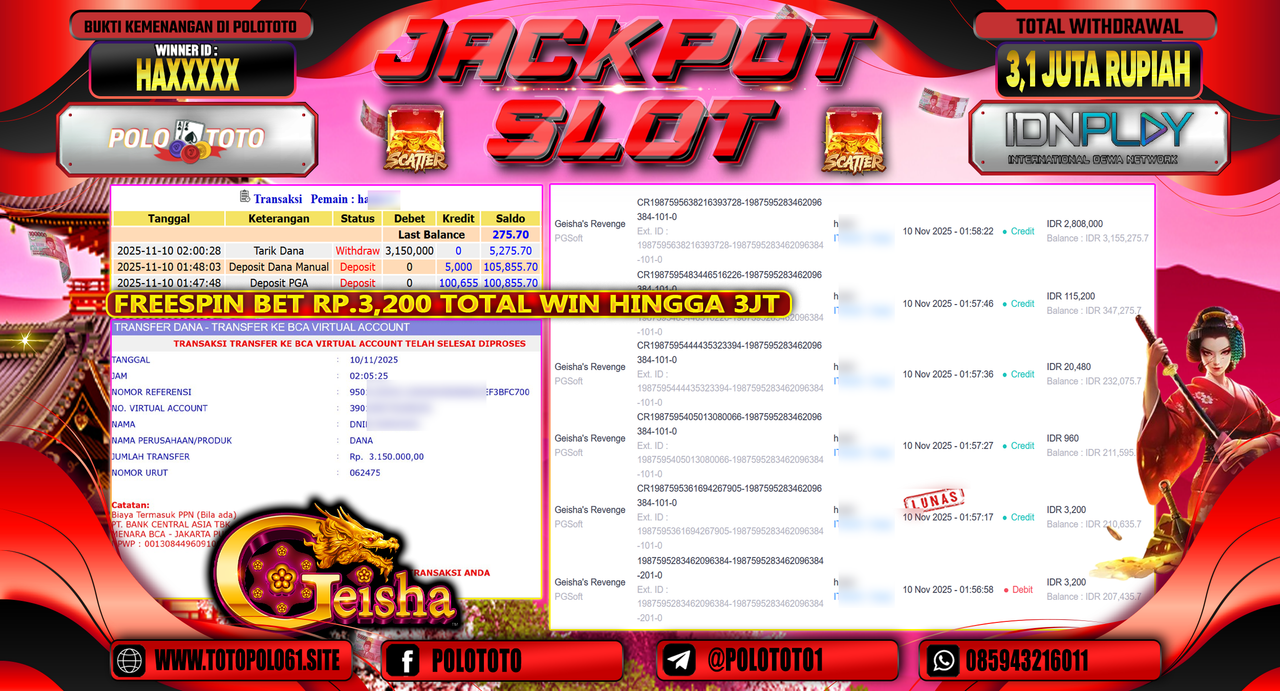 POLOTOTO JACKPOT SLOT GEISHAS REVENGE Rp.3.100.000,- LUNAS