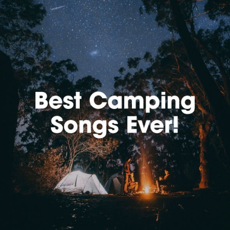 VA - Best Camping Songs Ever! (2022)