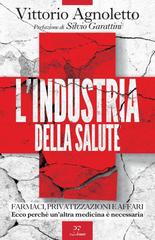 Vittorio Agnoletto – L’industria della salute (2026)