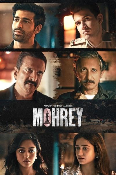 Mohrey (Season 1) Hindi WEB Series WEB-DL ESub – 720p [250MB]