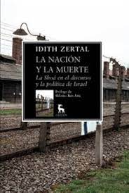 LA NACIÓN Y LA MUERTE, IDITH ZERTAL