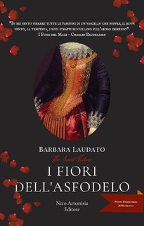 Barbara Laudato - I fiori dell'asfodelo (2024)