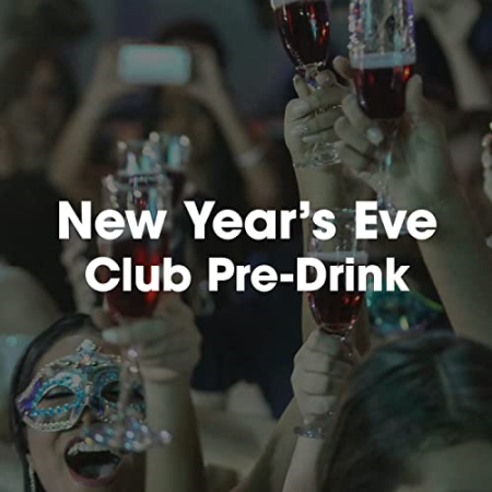 VA - New Year's Eve Club Pre-Drink (2021)