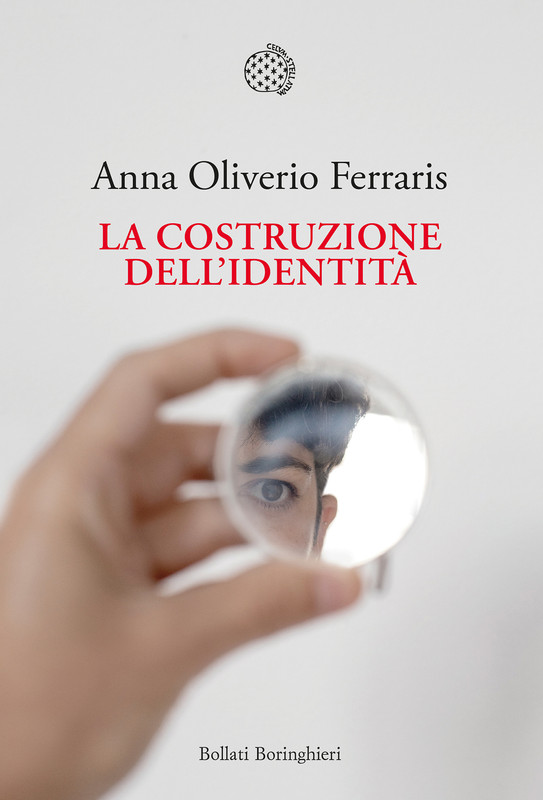 Anna Oliverio Ferraris – La costruzione dell’identità (2022)