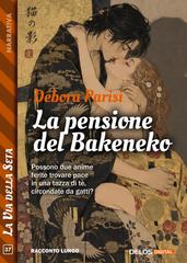 Debora Parisi – La pensione del Bakeneko (2026)