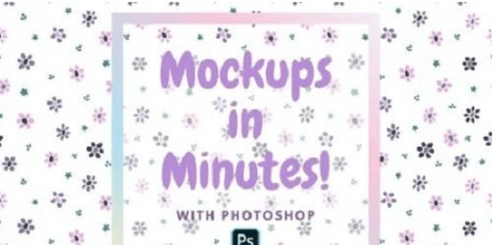 Mockups in Minutes Using Photoshop