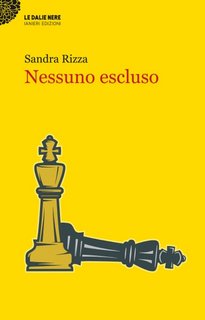 Sandra Rizza - Nessuno escluso (2023)