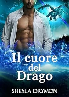Sheyla Drymon - Compagni del drago Vol.2. Il cuore del drago (2023)