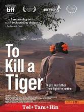 To Kill a Tiger (2024)  HDRip Telugu Full Movie Watch Online Free