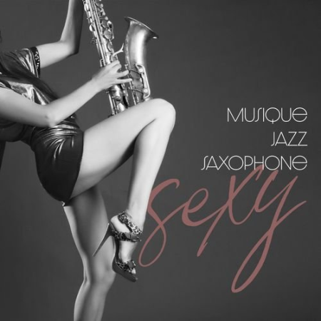 La Musique de Jazz de Detente - Musique jazz saxophone sexy: Musique de fond de restaurant (2022)
