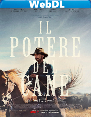 Il potere del cane (2021) WEBDL 720p x264 E-AC3+AC3 ITA ENG