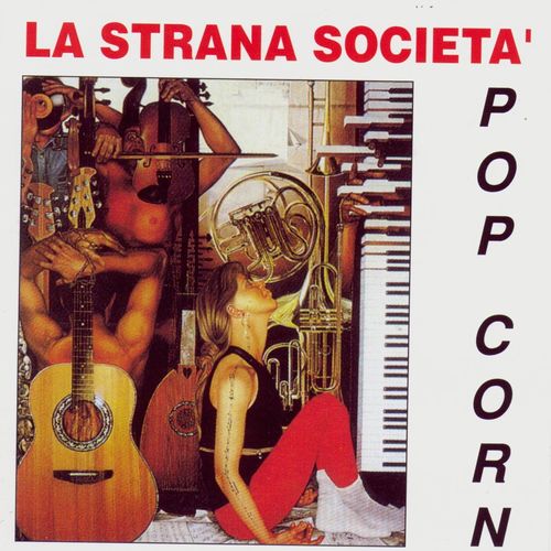 La Strana Societa - Pop Corn [Album] (Duck Records, 2006) .mp3 -320 Kbps