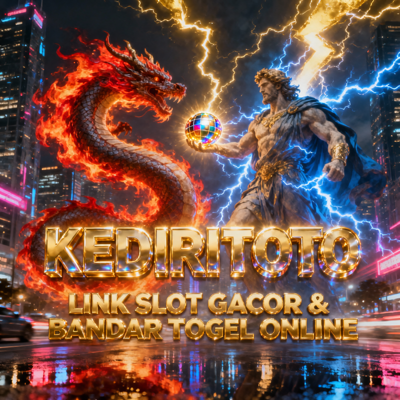 KEDIRITOTO : Platform Togel Online & Slot Gacor RTP Tertinggi: Pelayanan 24 Jam dan Deposit Kilat