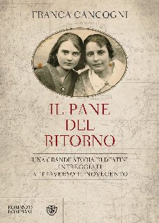 Franca Cancogni – Il pane del ritorno (2018)