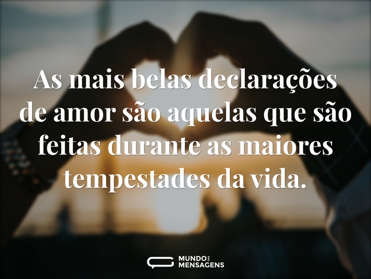 as-mais-belas-declaracoes-de-amor-sao-aquelas-que-sao-feitas-dura-ka-Oo-R-w