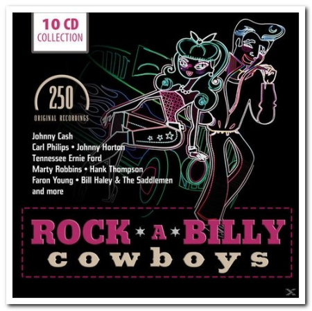 VA - Rockabilly Cowboys: 250 Original Recordings [10CD Box Set] (2012) mp3