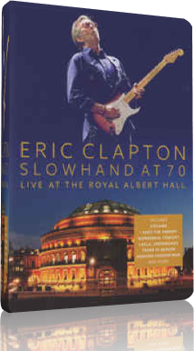 Eric Clapton - Slowhand AT 70 (2018).mkv HDTV AAC x264 720p - ENG